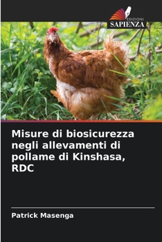 Paperback Misure di biosicurezza negli allevamenti di pollame di Kinshasa, RDC [Italian] Book