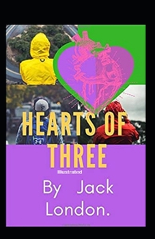 Paperback Hearts of Three Illustrated Book