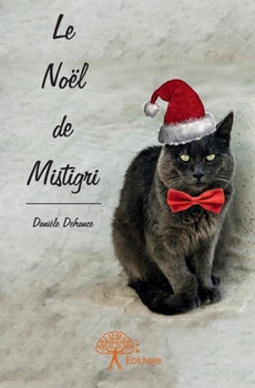 Paperback Le Noël de Mistigri [French] Book