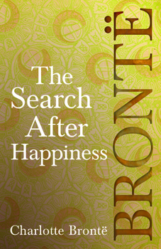 The search after hapiness [sic]: A tale