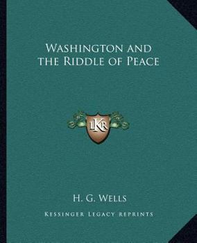 Washington and the Riddle of Peace