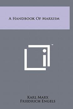 Hardcover A Handbook Of Marxism Book