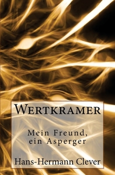 Paperback Wertkramer: Mein Freund, ein Asperger [German] Book