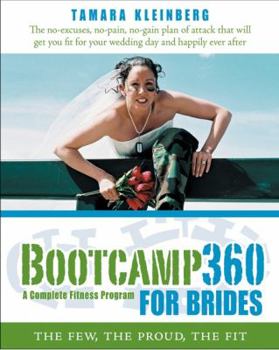 Paperback Bootcamp360 for Brides: The Few, the Proud, the Fit Book
