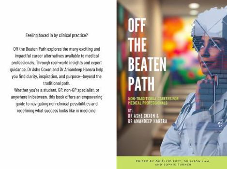 Paperback Off the Beaten Path: Non-Traditional Careers for Medical Professionals Book