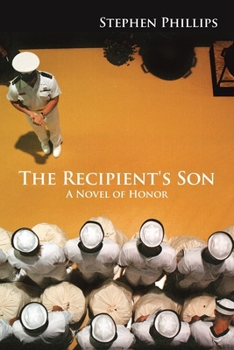 Paperback The Recipient's Son: A Novel of Honor Book