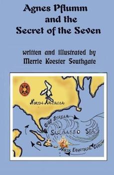 Paperback Agnes Pflumm and the Secret of the Seven Book