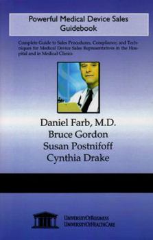 Paperback Powerful Medical Device Sales Guidebook Book