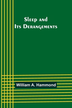 Paperback Sleep and Its Derangements Book