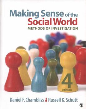 Paperback Making Sense of the Social World: Methods of Investigation Book