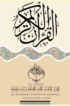 Paperback El Cor?n: El Sagrado Cor?n en espa?ol, traducci?n clara [Spanish] Book