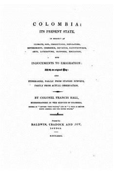 Paperback Colombia, Its Present State Book