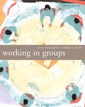 Paperback Working in Groups: Communication Principles and Strategies Book