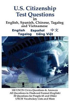 Paperback U.S. Citizenship Test Questions (Multilingual Edition) in English, Spanish, Chinese, Tagalog and Vietnamese Book