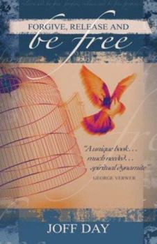 Paperback Forgive, Release & Be Free Book