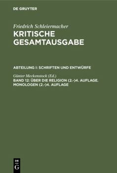 Hardcover Über die Religion (2.-)4. Auflage. Monologen (2.-)4. Auflage [German] Book