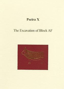 Hardcover Pseira X: The Excavation of Block AF Book