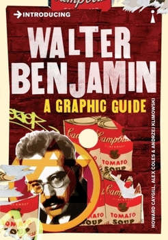 Introducing Walter Benjamin (Beginners) - Book  of the Graphic Guides