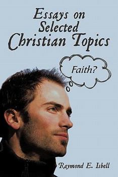 Paperback Essays on Selected Christian Topics Book