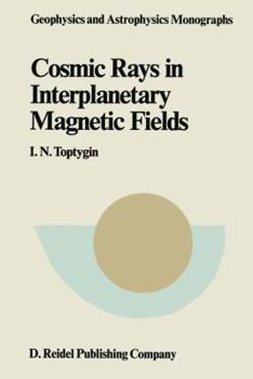 Paperback Comic Rays in Interplanetary Magnetics Fields Book