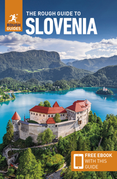 Paperback The Rough Guide to Slovenia (Travel Guide with Ebook) Book