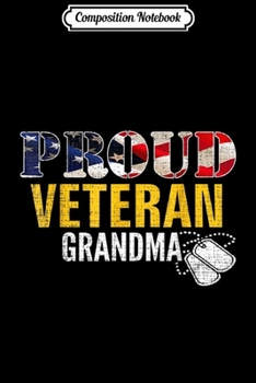Composition Notebook: Vintage Proud Veteran Grandma With American Flag Military  Journal/Notebook Blank Lined Ruled 6x9 100 Pages