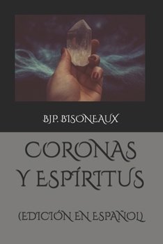 Paperback Coronas y Espíritus: Libro I (Versión en Español) [Spanish] Book