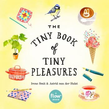 Paperback The Tiny Book of Tiny Pleasures Book
