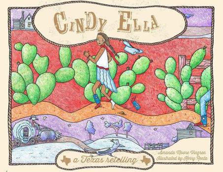 Paperback Cindy Ella: A Texas Cinderella Story Book