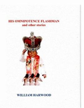 Paperback His Omnipotence Flashman and Other Stories Book