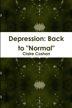 Paperback Depression: Back to "normal" Book