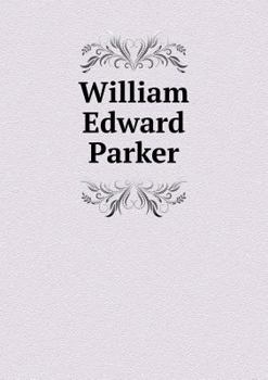 Paperback William Edward Parker Book