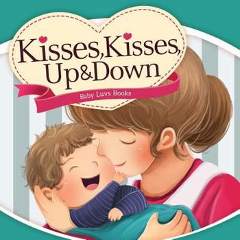 Paperback Kisses, Kisses Up and Down Book