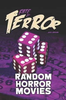 Fate of Terror 2021: Random Horror Movies (Fate of Terror