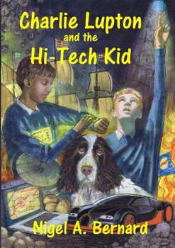 Paperback Charlie Lupton and the Hi-Tech Kid Book