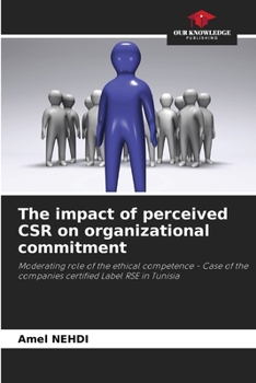 Paperback The impact of perceived CSR on organizational commitment Book