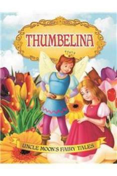 Paperback Thumbelina [Paperback] [Jan 01, 2011] Dreamland Publications Book