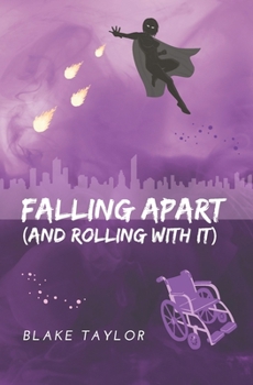 Paperback Falling Apart (And Rolling With It) Book