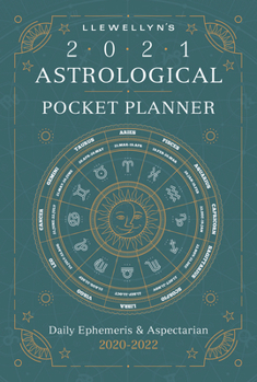 Calendar Llewellyn's 2021 Astrological Pocket Planner: Daily Ephemeris & Aspectarian 2020-2022 Book