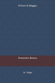 Paperback Il Fiore di Maggio [Italian] Book