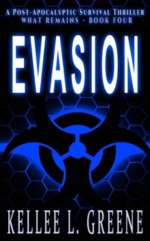 Paperback Evasion - A Post-Apocalyptic Survival Thriller Book