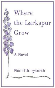 Where the Larkspur Grow