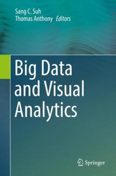 Hardcover Big Data and Visual Analytics Book