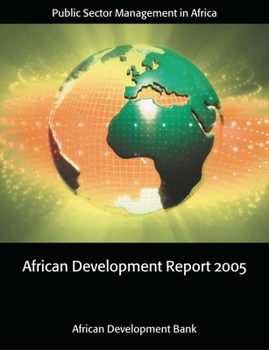Paperback African Development Report 2005: Public Sector Management in Africa Book