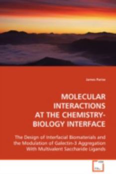 Paperback Molecular Interactions at the Chemistry-Biology Interface Book