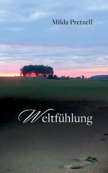 Paperback Weltfühlung [German] Book
