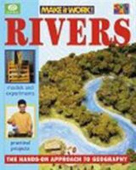 Hardcover Rivers (Make It Work! Geography Series) Book
