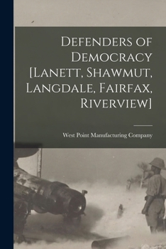 Paperback Defenders of Democracy [Lanett, Shawmut, Langdale, Fairfax, Riverview] Book