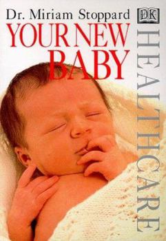 Paperback Your New Baby (DK Healthcare) Book