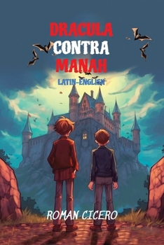 Paperback Dracula Contra Manah: Reading Level A2 Latin-English Book